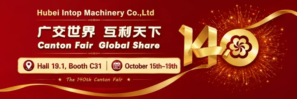Iniimbitahan Ka ng Intop Machinery sa 140th Canton Fair — Hall 19.1, Booth C31